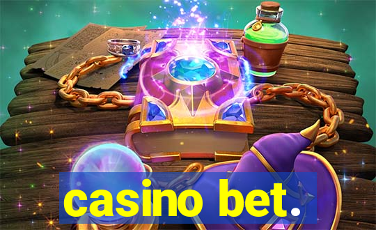 casino bet.